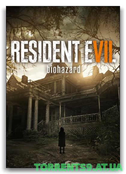 Resident Evil 7: Biohazard + DLC